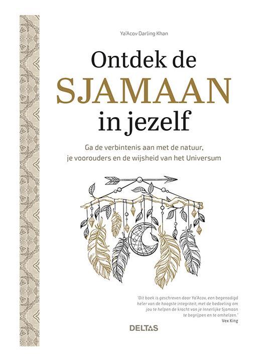 Ontdek de sjamaan in jezelf