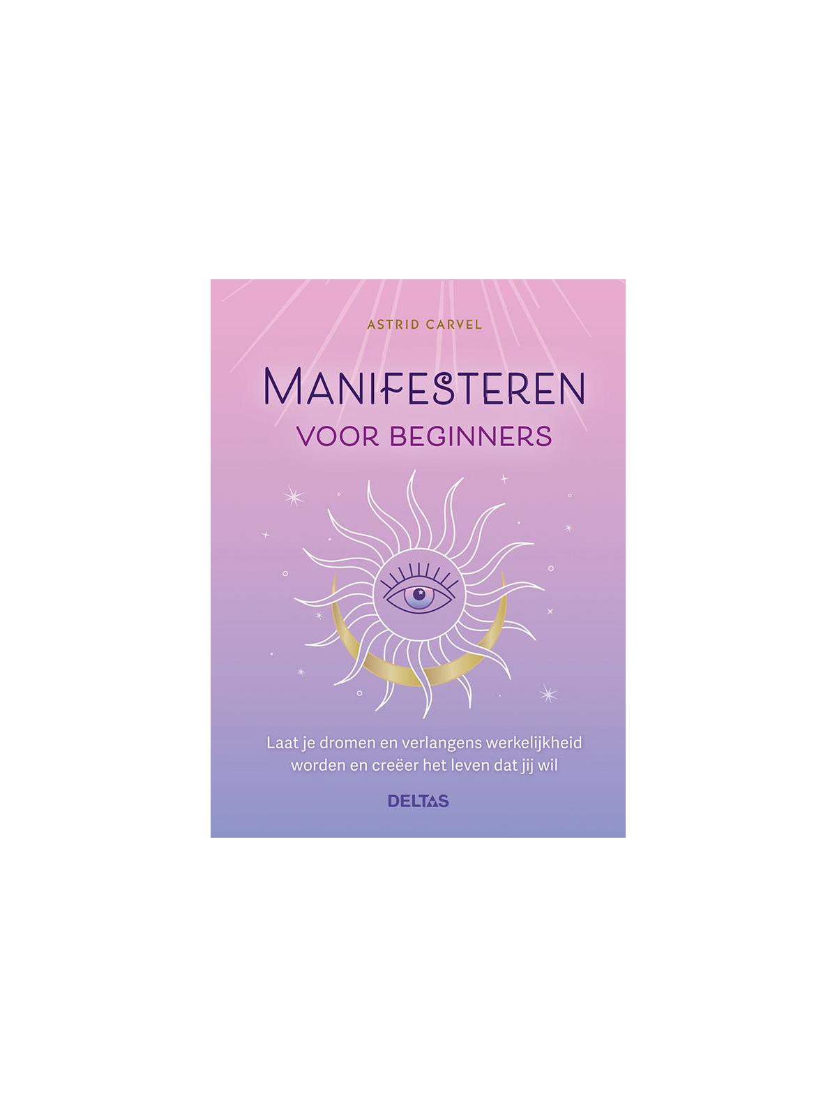 Manifesteren voor beginners