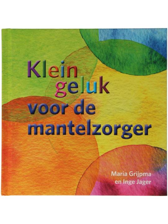 Klein geluk voor de mantelzorger