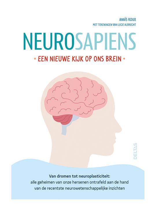 Neurosapiens - Een nieuwe kijk op ons brein