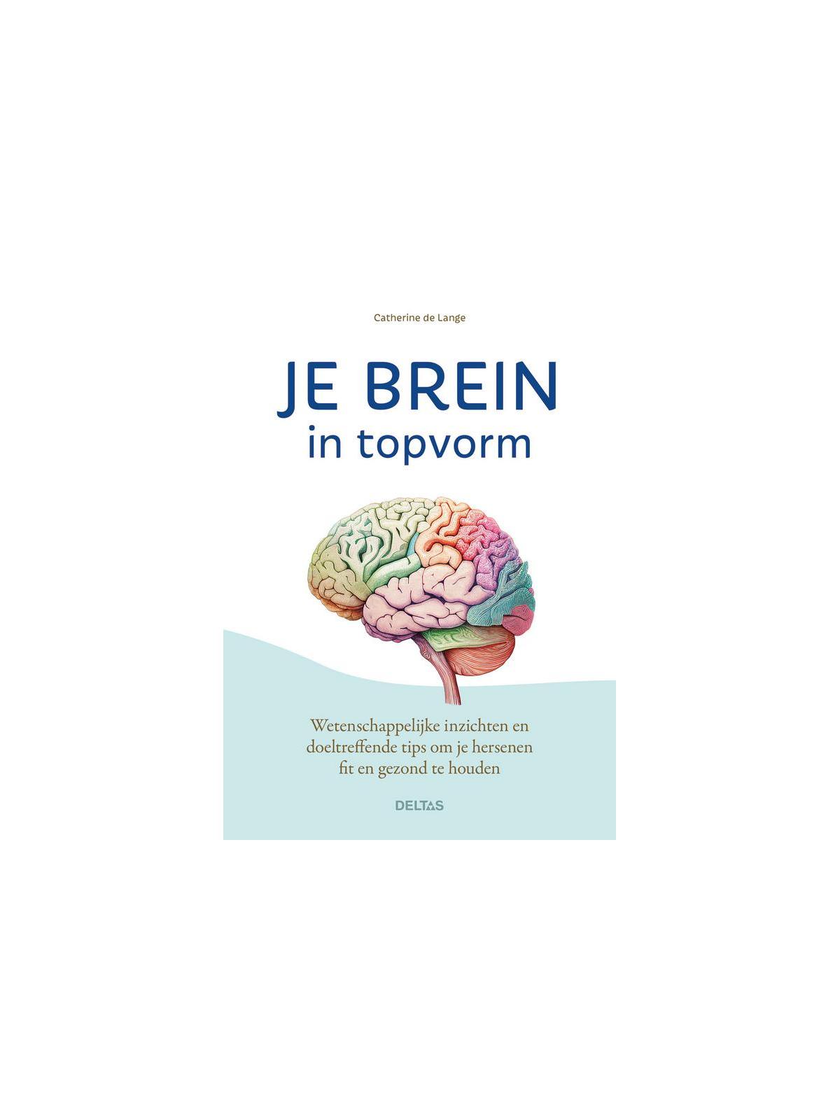 Deltas Je brein in topvorm
