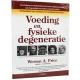 Voeding & fysieke degeneratie