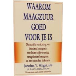 Waarom maagzuur goed voor je is