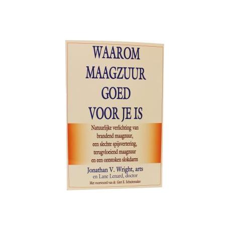 Waarom maagzuur goed voor je is