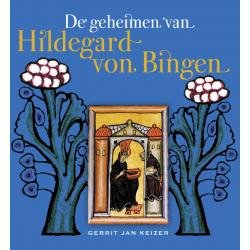 De geheimen van Hildegard von Bingen