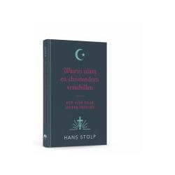 Waarin Islam en Christendom verschillen