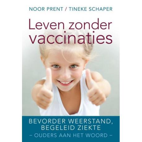 Leven zonder vaccinaties