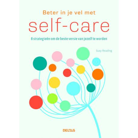 Beter in je vel met self care