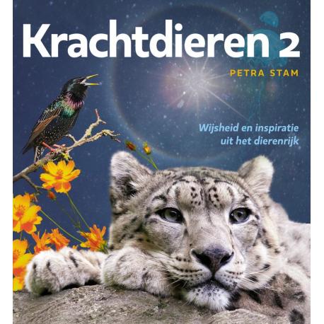 Krachtdieren 2 - wijsheid en inspiratie dierenrijk